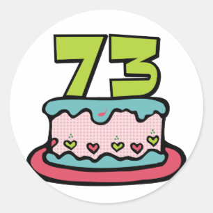 73 Year Old Birthday Cake Classic Round Sticker