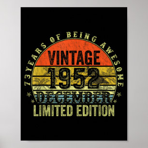 73 Year Old Birthday Gifts For Men December 1952 7 Poster