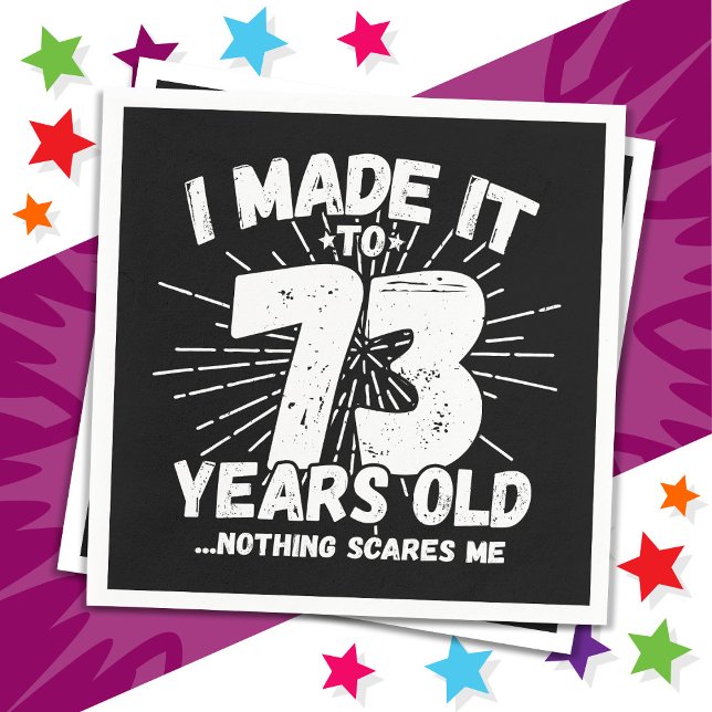 73 Year Old Sarcastic Meme Funny 73rd Birthday Napkin (Creator Uploaded)