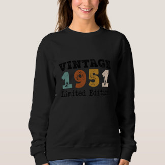 73 Year Old Vintage 1951 Limited Edition 73rd Birt Sweatshirt