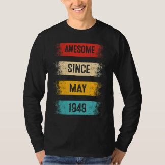 73 Years Old Awesome Since May 1949 73rd Birthday T-Shirt