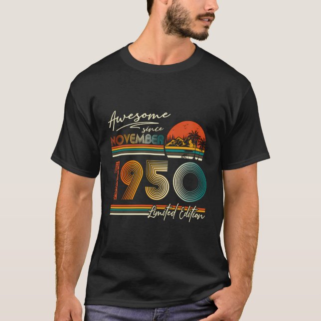 73 Years Old Awesome Since November 1950 73Rd Birt T-Shirt (Front)