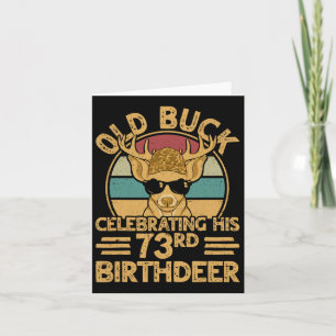 73 Years Old Hunter Buck Hunting Deer 73rd Birthda Card
