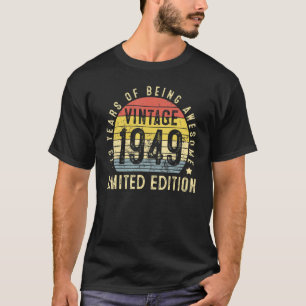 73 Years Old Vintage 1949 Limited Edition 73rd Bir T-Shirt