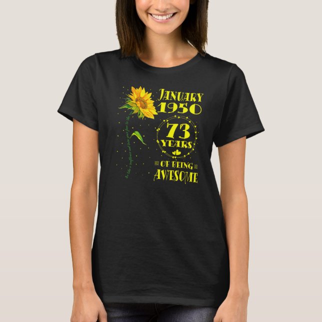 73rd Birthday 73 Year Old Sunflower  Born January  T-Shirt (Front)