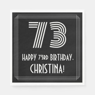 73rd Birthday: Art Deco Inspired Look "73" + Name Napkin