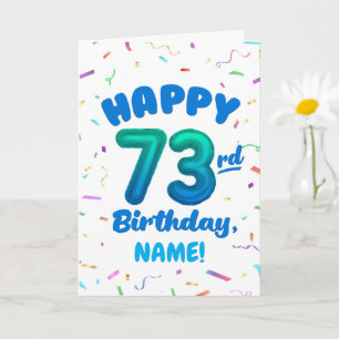 73rd Birthday, Balloon Number, Customisable Name Card