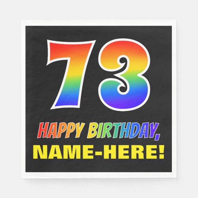 73rd Birthday: Bold, Fun, Simple, Rainbow 73 Napkin (Front)