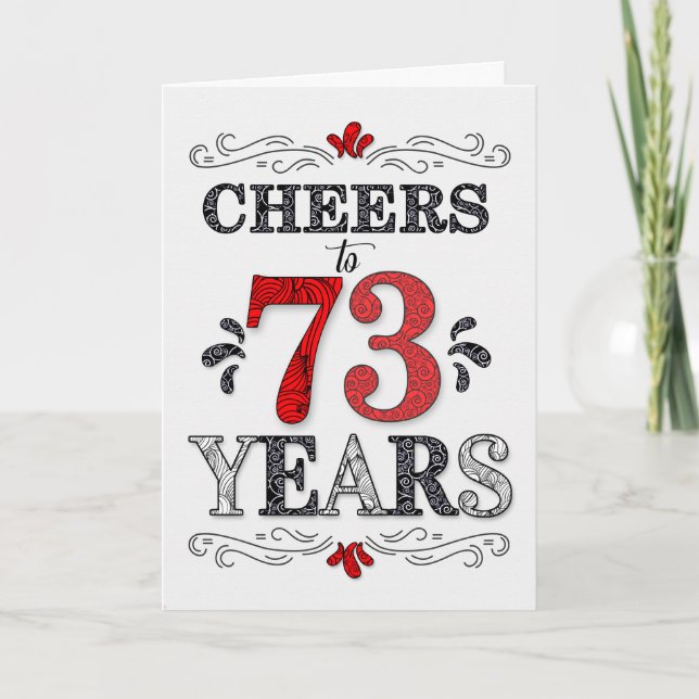 73rd Birthday Cheers in Red White Black Pattern Card (Front)