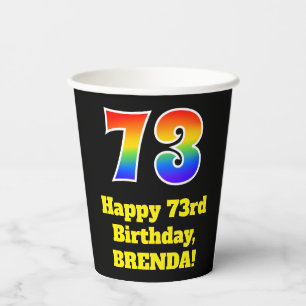 73rd Birthday: Colourful, Fun, Exciting, Rainbow 7 Paper Cups