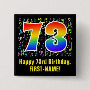 73rd Birthday: Colourful Music Symbols, Rainbow 73 15 Cm Square Badge