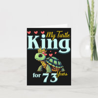 73rd Wedding Anniversary Couples My Turtle King Fo