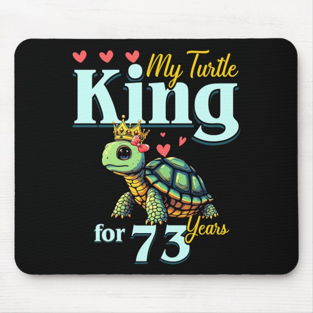 73rd Wedding Anniversary Couples My Turtle King Fo Mouse Pad (Front)