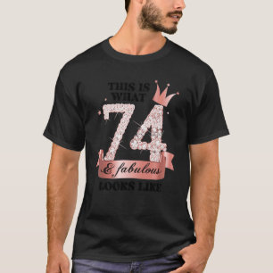 74 & Fabulous I Rose And White Party Group Candid T-Shirt
