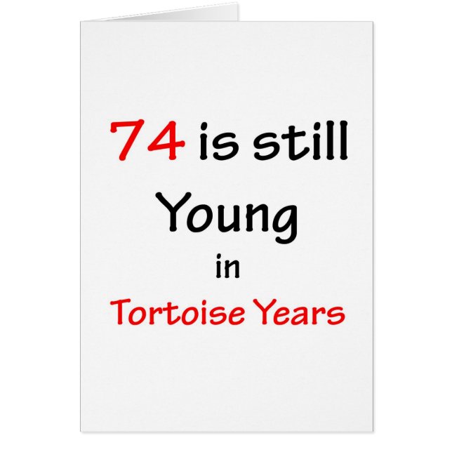 74 Tortoise Years (Front)