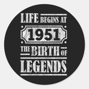 74 Year Old 1951 Birth Of Legend 74th Birthday Classic Round Sticker