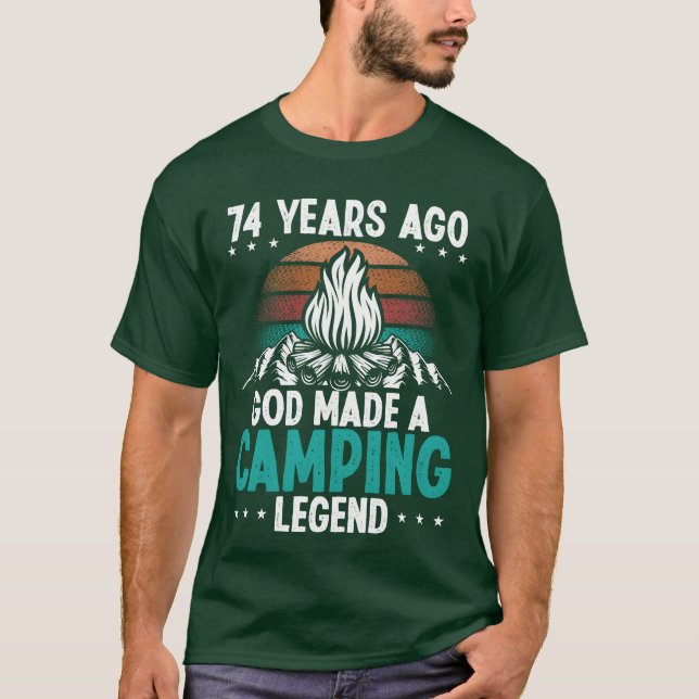 74 Year Old Camping Legend Scout 74Birthday Camper T-Shirt (Front)