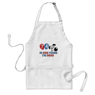 74 year old Dog year Standard Apron
