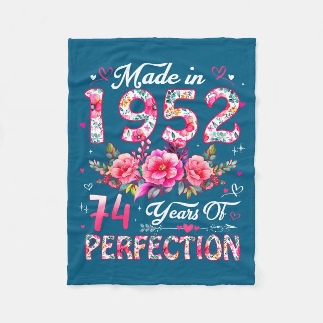 74 Year Old Made In 1952 Floral 74th Birthday Wome Fleece Blanket (Front)