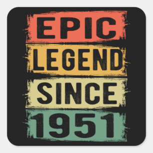 74 Years Old Bday 1951 Epic Legend 74th Birthday Square Sticker