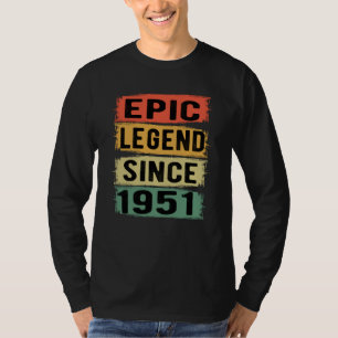 74 Years Old Bday 1951 Epic Legend 74th Birthday T-Shirt