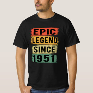 74 Years Old Bday 1951 Epic Legend 74th Birthday T-Shirt