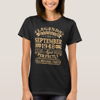 74 Years Old  Legends Were Born In September 1948 T-Shirt