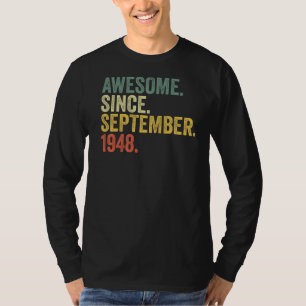 74th Birthday Awesome Since September 1948 74 Year T-Shirt