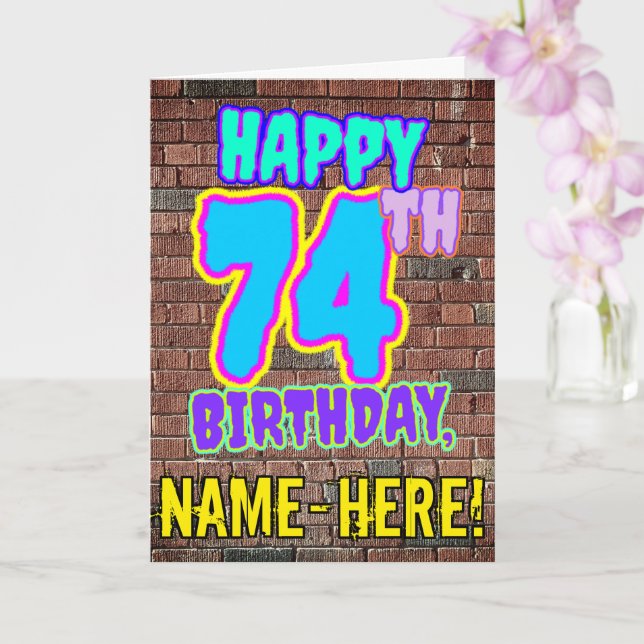 74th Birthday - Fun, Urban Graffiti Inspired Look Card (Orchid)