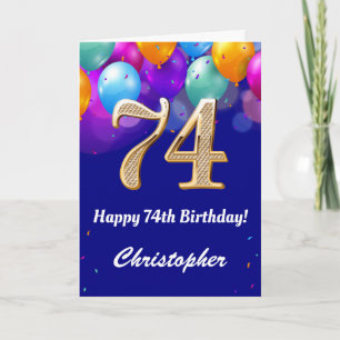 74th Birthday Navy Blue and Gold Colourful Balloon Card