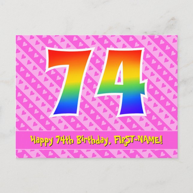74th Birthday: Pink Stripes & Hearts, Rainbow 74 Postcard (Front)