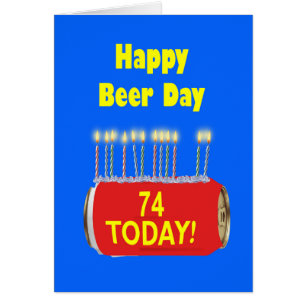 74th Happy Beer Day Birthday 