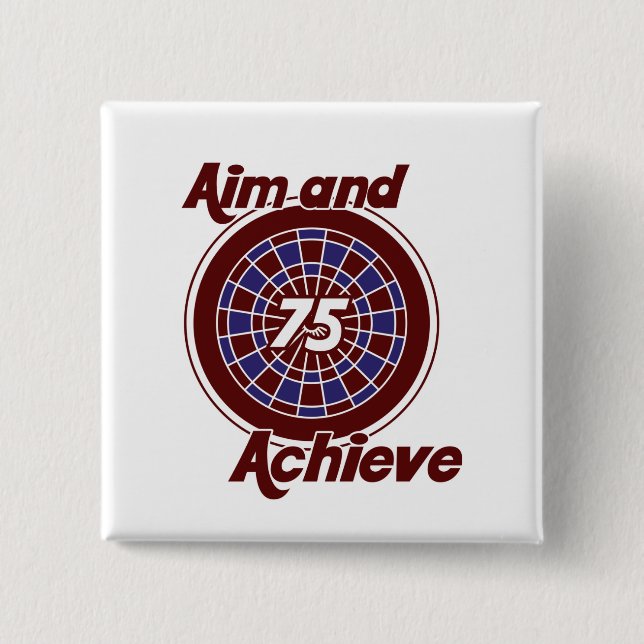 75: Aim and Achieve 15 Cm Square Badge (Front)