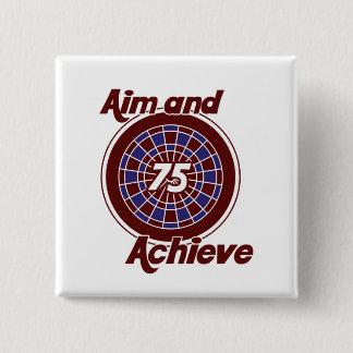 75: Aim and Achieve 15 Cm Square Badge