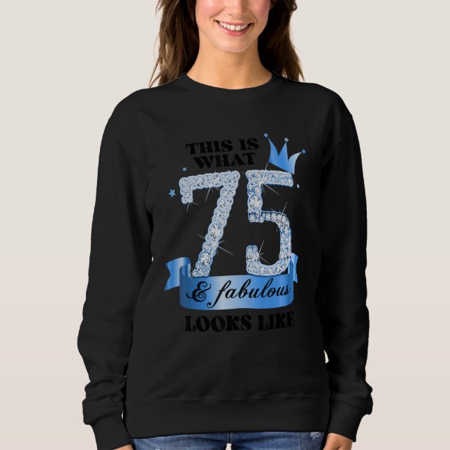 75 & Fabulous I Blue White Party Group Candid Phot Sweatshirt (Front)