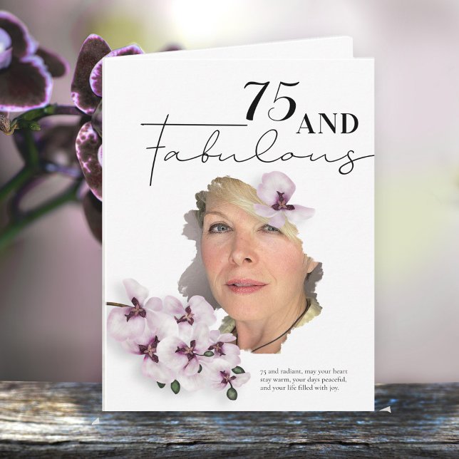 75 & Fabulous Orchid Photo Birthday Greeting Card (Creator Uploaded)