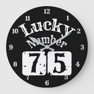 75 - Lucky Number 75 Luck Large Clock