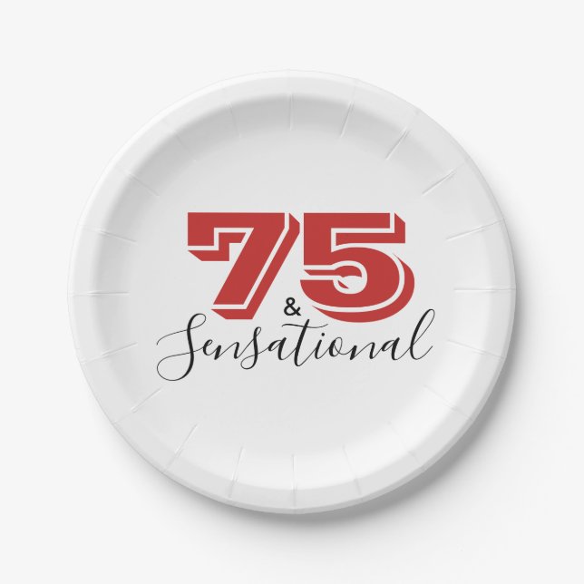 75 & SENSATIONAL 75th Birthday Party Paper Plate (Front)