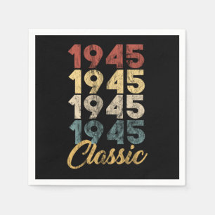 75 th Birthday Gift for Men and Women Born in 1945 Napkin