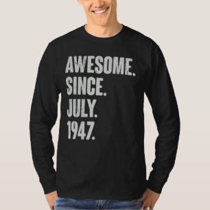 75 Year Old  75th Birthday  Awesome Since July 194 T-Shirt