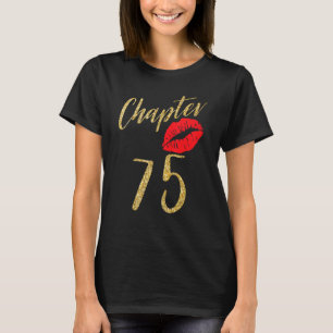75 Year Old Lip Birthday  75th Years Team Group T-Shirt