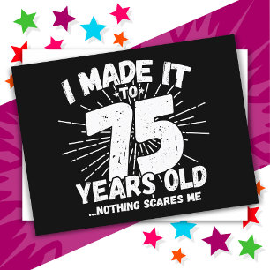 75 Year Old Sarcastic Meme Funny 75th Birthday Postcard