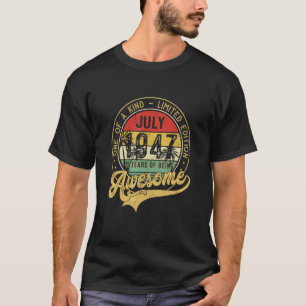75 Year Old Vintage July 1947  75th Birthday T-Shirt