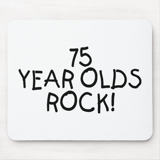 75 Year Olds Rock Mouse Pad (Front)