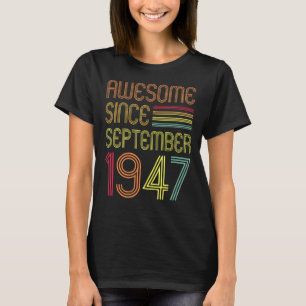 75 Years Old 75th Birthday Awesome Since Septembe T-Shirt