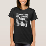 75 Years Old Funny Rock & Roll Birthday Humour Old T-Shirt<br><div class="desc">75 Years Old Funny Rock & Roll Birthday Humour Old Men Women</div>