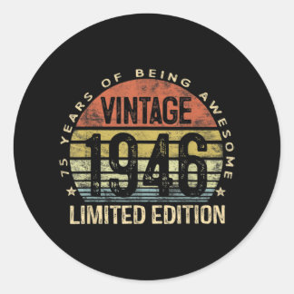 75 Years Old Gifts Vintage 1946 Birthday Classic Round Sticker