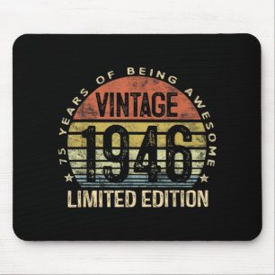 75 Years Old Gifts Vintage 1946 Birthday Mouse Pad