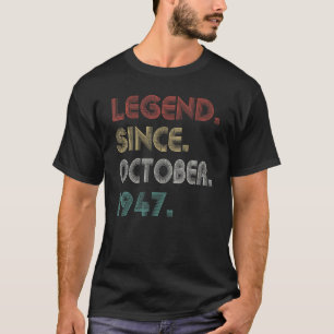 75 Years Old Vintage Legend Since October 1947 75t T-Shirt