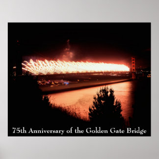 75th Anniversary of the Golden Gate Bridge Poster